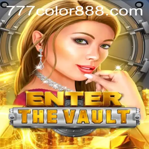 EntertheVault: Unlocking Adventure with 777COLOR 888